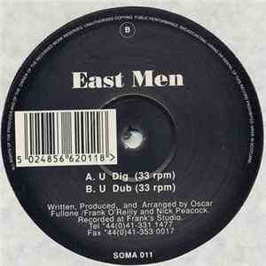 East Men - U Dig Mp3