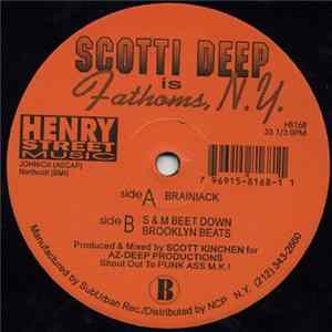 Scotti Deep Is Fathoms, N.Y. - Brainiack Mp3