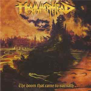 Hammerhead - The Doom That Came To Sarnath Mp3