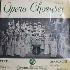 P. Mascagni / G. Verdi ; Netherlands Opera Choir, The Hague Philharmonic, Rudolf Moralt / Radio Philharmonic Orchestra, Paul van Kempen - Opera Choruses Vol. 2 Mp3
