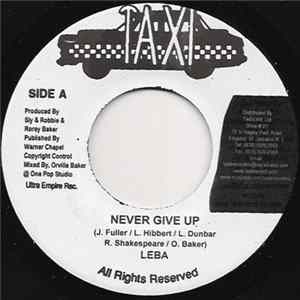 Leba / Ken Bob - Never Give Up / They Say Mp3