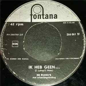 De Riana's - Ik Heb Geen…. Mp3