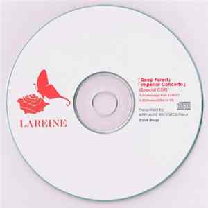 Lareine - 『Deep Forest』 『Imperial Concerto』 (Special CDR) Mp3