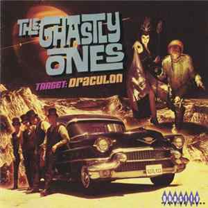 The Ghastly Ones - Target: Draculon Mp3