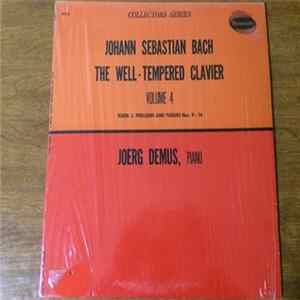 Johann Sebastian Bach, Joerg Demus - The Well-Tempered Clavier Volume 4, Book 2: Preludes And Fugues Nos. 9-16 Mp3
