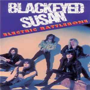 Blackeyed Susan - Electric Rattlebone Mp3