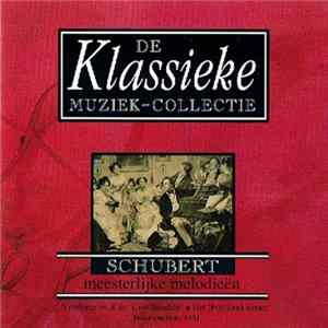 Schubert - Schubert Meesterlijke Melodieën Mp3
