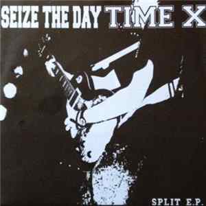 Seize The Day / Time X - Split E.P. Mp3