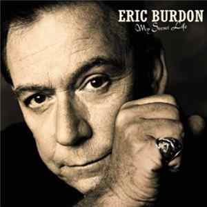 Eric Burdon - My Secret Life Mp3