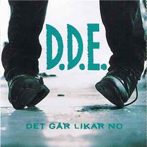 D.D.E. - Det Går Likar No Mp3