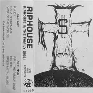 Riphouse - Riphouse II: The Family Dies! Mp3