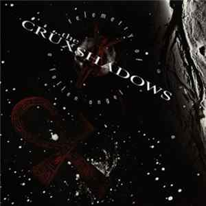 The Crüxshadows - Telemetry Of A Fallen Angel Mp3