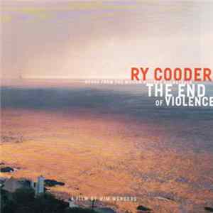 Ry Cooder - The End Of Violence Mp3