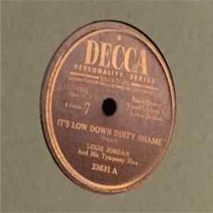Louis Jordan And His Tympany Five - It’s Low Down Dirty Shame / Mama Mama Blues Mp3