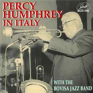 Percy Humphrey - Percy Humphrey in Italy Mp3