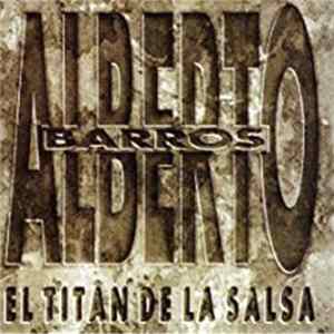 Alberto Barros - El Titan De La Salsa Mp3