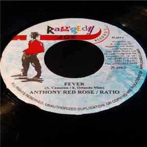 Anthony Red Rose / Ratio - Fever Mp3