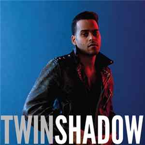 Twin Shadow - Confess Mp3