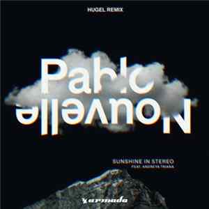 Pablo Nouvelle feat. Andreya Triana - Sunshine In Stereo (HUGEL Remix) Mp3