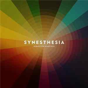 Sebastien Marchal - Synesthesia Mp3