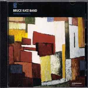 Bruce Katz Band - Transformation Mp3
