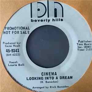 Cinema - Looking Into A Dream Mp3