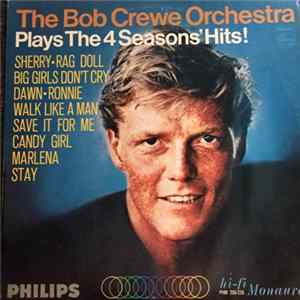 Bob Crewe Orchestra - Plays The 4 Seasons' Hits! Mp3