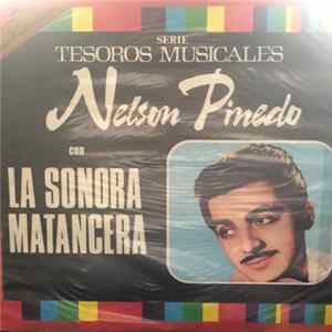 Nelson Pinedo - Tesoros Musicales Nelson Pinedo Con la Sonora Matancera Mp3