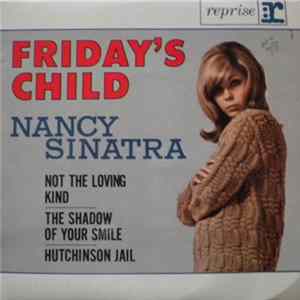 Nancy Sinatra - Friday's Child Mp3