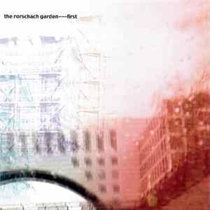 The Rorschach Garden - First Mp3