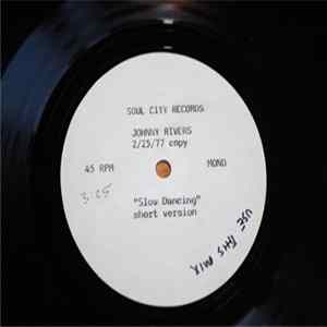 Johnny Rivers - Swayin' To The Music (Slow Dancin') Mp3