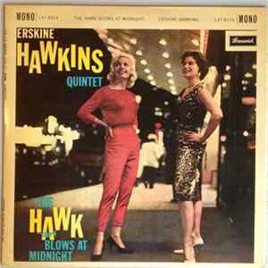 Erskine Hawkins Quintet - The Hawk Blows At Midnight Mp3