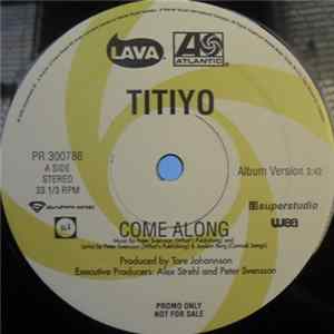 Titiyo - Come Along Mp3