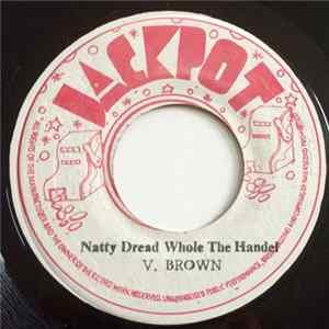 V. Brown - Natty Dread Whole The Handel Mp3