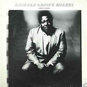 Richard Groove Holmes - Comin' On Home Mp3