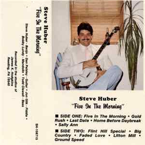 Steve Huber - Five In The Morning Mp3