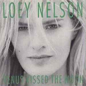 Loey Nelson - Venus Kissed The Moon Mp3