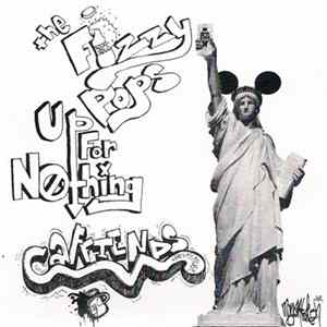 The Fizzy Pops / Up For Nothing / Caffiends - The Fizzy Pops / Up For Nothing / Caffiends Mp3