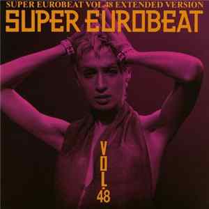 Various - Super Eurobeat Vol. 48 - Extended Version Mp3