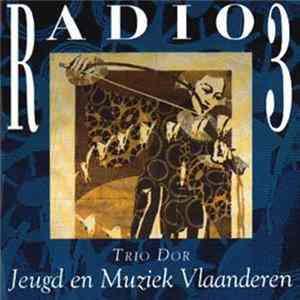 Trio Dor - Radio 3 Jeugd En Muziek Vlaanderen Mp3