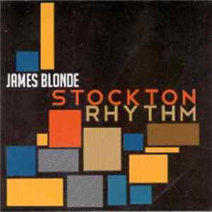 James Blonde - Stockton Rhythm Mp3