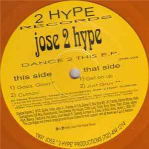 Jose 2 Hype - Dance To This E.P. Mp3