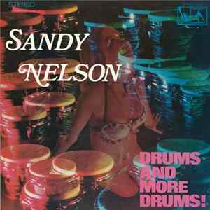 Sandy Nelson - Drums And More Drums! Mp3