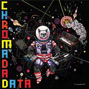 ChromadaData - ChromadaData Mp3