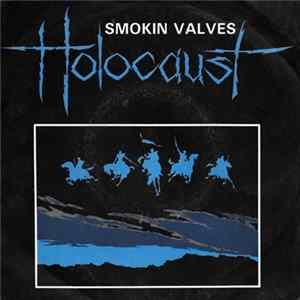 Holocaust - Smokin Valves Mp3