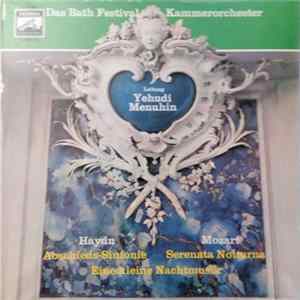 Haydn, Mozart – Das Bath Festival Kammerorchester, Yehudi Menuhin - Abschieds-Sinfonie / Serenata Notturna / Eine Kleine Nachtmusik Mp3