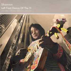 Shanren - Left Foot Dance Of The Yi Mp3