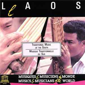 Various - Laos - Traditional Music Of The South / Musique Traditionnelle Du Sud Mp3
