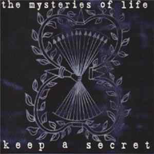 The Mysteries Of Life - Keep A Secret Mp3