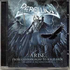 Rebellion - Arise: From Ginnungagap To Ragnarök - The History Of The Vikings Volume III Mp3